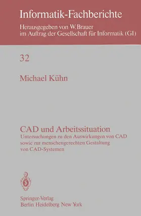 Kühn | CAD und Arbeitssituation | Buch | 978-3-540-10324-0 | www.sack.de