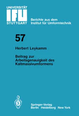 Leykamm |  Beitrag zur Arbeitsgenauigkeit des Kaltmassivumformens | Buch |  Sack Fachmedien