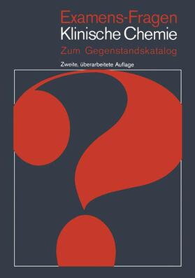 Borner | Examens-Fragen Klinische Chemie | Buch | 978-3-540-10456-8 | sack.de