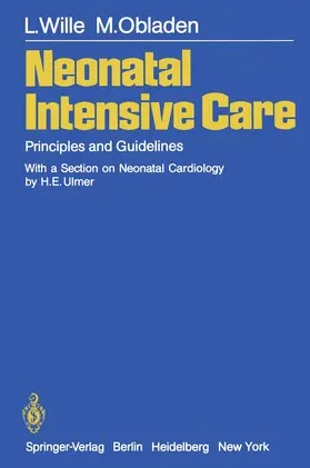 Ulmer / Wille / Obladen |  Neonatal Intensive Care | Buch |  Sack Fachmedien