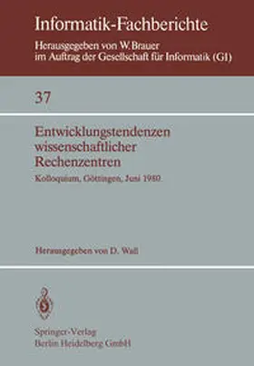 Wall |  Entwicklungstendenzen wissenschaftlicher Rechenzentren | Buch |  Sack Fachmedien