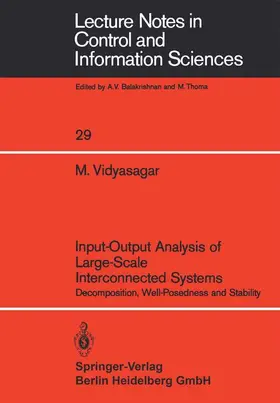 Vidyasagar |  Input-Output Analysis of Large-Scale Interconnected Systems | Buch |  Sack Fachmedien