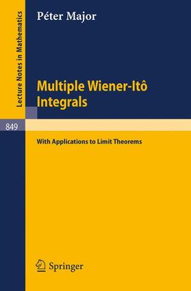 Major | Multiple Wiener-Ito Integrals | Buch | 978-3-540-10575-6 | sack.de