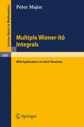 Major |  Multiple Wiener-Ito Integrals | Buch |  Sack Fachmedien