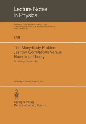 Guardiola / Ros |  The Many-Body Problem. Jastrow Correlations Versus Brueckner Theory | Buch |  Sack Fachmedien
