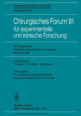 Junghanns / Uhlschmid / Röher |  Chirurgisches Forum '81 für experimentelle und klinische Forschung | Buch |  Sack Fachmedien