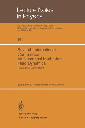 Reynolds / MacCormack |  Seventh International Conference on Numerical Methods in Fluid Dynamics | Buch |  Sack Fachmedien