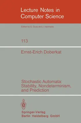 Doberkat |  Stochastic Automata: Stability, Nondeterminism and Prediction | Buch |  Sack Fachmedien