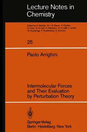Arrighini |  Intermolecular Forces and Their Evaluation by Perturbation Theory | Buch |  Sack Fachmedien