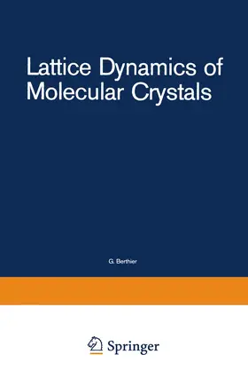 Califano / Schettino / Neto |  Lattice Dynamics of Molecular Crystals | Buch |  Sack Fachmedien
