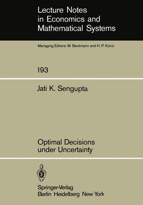 Sengupta | Optimal Decisions under Uncertainty | Buch | 978-3-540-10869-6 | sack.de