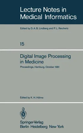 Höhne |  Digital Image Processing in Medicine | Buch |  Sack Fachmedien