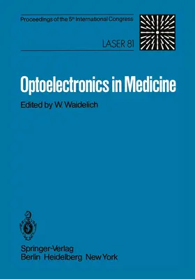 Waidelich |  Optoelectronics in Medicine | Buch |  Sack Fachmedien