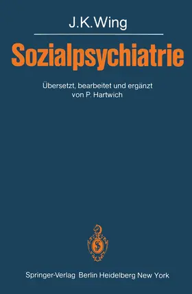 Wing / Hartwich |  Sozialpsychiatrie | Buch |  Sack Fachmedien