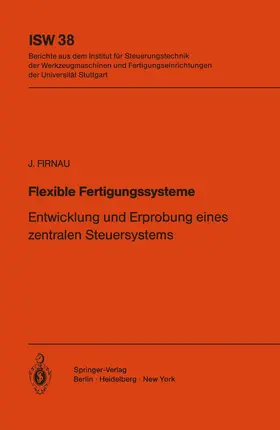 Firnau | Flexible Fertigungssysteme | Buch | 978-3-540-11042-2 | www.sack.de