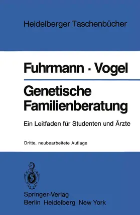 Fuhrmann / Vogel |  Genetische Familienberatung | Buch |  Sack Fachmedien