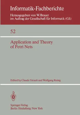 Girault / Reisig |  Application and Theory of Petri Nets | Buch |  Sack Fachmedien