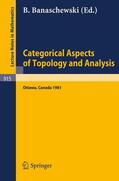 Banaschewski |  Categorical Aspects of Topology and Analysis | Buch |  Sack Fachmedien