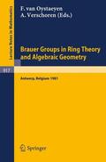 Verschoren / Oystaeyen |  Brauer Groups in Ring Theory and Algebraic Geometry | Buch |  Sack Fachmedien