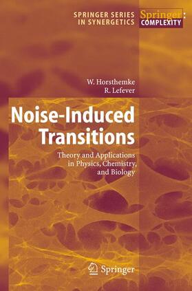 Horsthemke / Lefever |  Horsthemke, W: Noise-Induced Transitions | Buch |  Sack Fachmedien