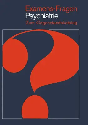 Beinhauer |  Examens-Fragen Psychiatrie | Buch |  Sack Fachmedien