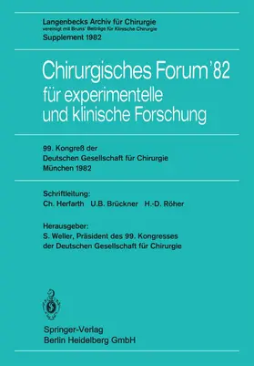 Meisner / Weller / Röher |  Chirurgisches Forum'82 für experimentelle und klinische Forschung | Buch |  Sack Fachmedien