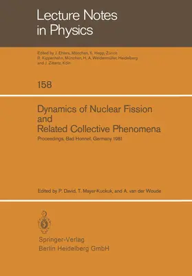 David / Mayer-Kuckuk / Woude |  Dynamics of Nuclear Fission and Related Collective Phenomena | Buch |  Sack Fachmedien