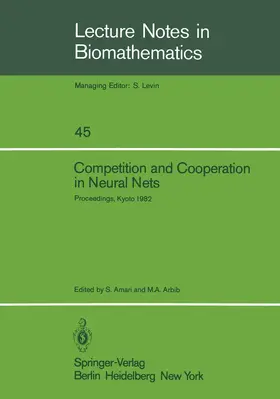 Arbib / Amari |  Competition and Cooperation in Neural Nets | Buch |  Sack Fachmedien