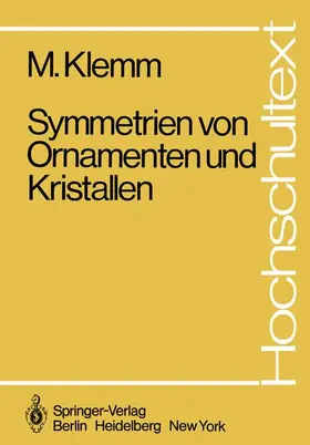 Klemm | Symmetrien von Ornamenten und Kristallen | Buch | 978-3-540-11644-8 | www.sack.de