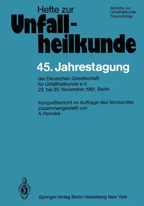  45. Jahrestagung der Deutschen Gesellschaft für Unfallheilkunde e.V. | Buch |  Sack Fachmedien
