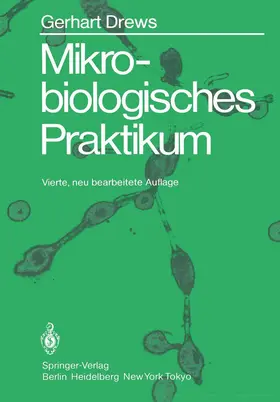 Drews |  Mikrobiologisches Praktikum | Buch |  Sack Fachmedien