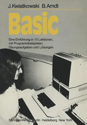 Kwiatkowski / Arndt | Basic | Buch | 978-3-540-11905-0 | www.sack.de