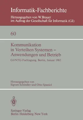 Spaniol / Schindler |  Kommunikation in Verteilten Systemen - Anwendungen und Betrieb | Buch |  Sack Fachmedien