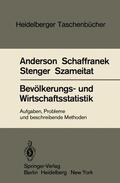 Anderson / Szameitat / Schaffranek |  Bevölkerungs- und Wirtschaftsstatistik | Buch |  Sack Fachmedien