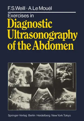 Weill / LeMouel |  Exercises in Diagnostic Ultrasonography of the Abdomen | Buch |  Sack Fachmedien