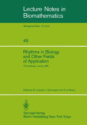 Cosnard / LeBreton / Demongeot |  Rhythms in Biology and Other Fields of Application | Buch |  Sack Fachmedien