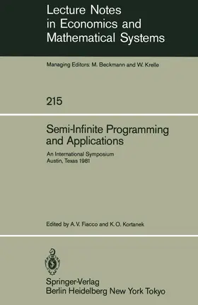 Fiacco / Kortanek |  Semi-Infinite Programming and Applications | Buch |  Sack Fachmedien