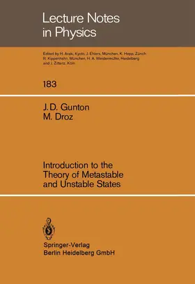 Gunton / Droz |  Introduction to the Theory of Metastable and Unstable States | Buch |  Sack Fachmedien