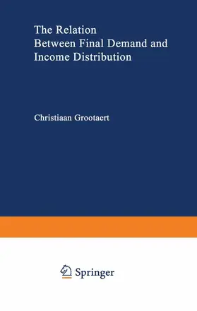 Grootaert |  The Relation Between Final Demand and Income Distribution | Buch |  Sack Fachmedien