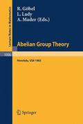 Göbel / Mader / Lady |  Abelian Group Theory | Buch |  Sack Fachmedien