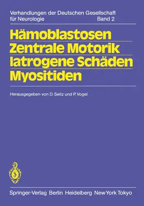 Vogel / Seitz |  Hämoblastosen Zentrale Motorik Iatrogene Schäden Myositiden | Buch |  Sack Fachmedien