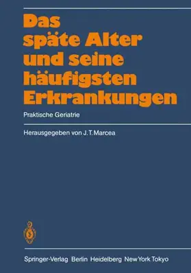 Marcea |  Das späte Alter und seine häufigsten Erkrankungen | Buch |  Sack Fachmedien