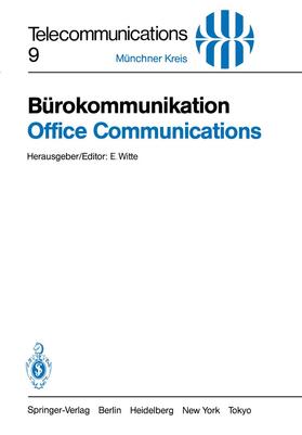 Witte | Bürokommunikation / Office Communications | Buch | 978-3-540-12459-7 | sack.de