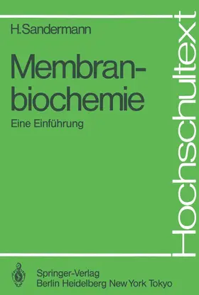 Sandermann |  Membranbiochemie | Buch |  Sack Fachmedien
