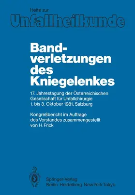 Frick |  Bandverletzungen des Kniegelenkes | Buch |  Sack Fachmedien