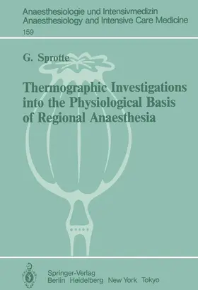 Sprotte |  Thermographic Investigations into the Physiological Basis of Regional Anaesthesia | Buch |  Sack Fachmedien