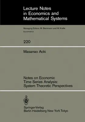 Aoki |  Notes on Economic Time Series Analysis: System Theoretic Perspectives | Buch |  Sack Fachmedien