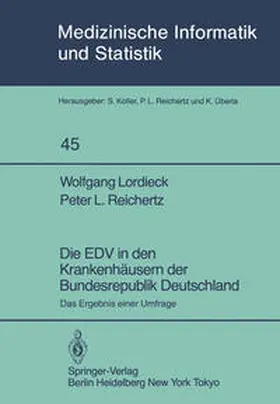 Reichertz / Lordieck |  Die EDV in den Krankenhäusern der Bundesrepublik Deutschland | Buch |  Sack Fachmedien