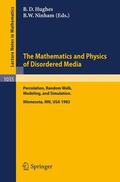 Ninham / Hughes |  The Mathematics and Physics of Disordered Media | Buch |  Sack Fachmedien