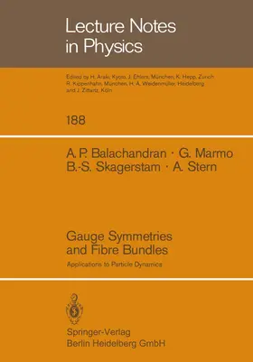 Balachandran / Marmo / Skagerstam |  Gauge Symmetries and Fibre Bundles | Buch |  Sack Fachmedien